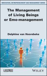 The Management of Living Beings or Emo-management - Delphine Van Hoorebeke