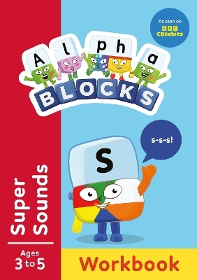 Alphablocks Super Sounds (Red Level Workbook) -  Alphablocks
