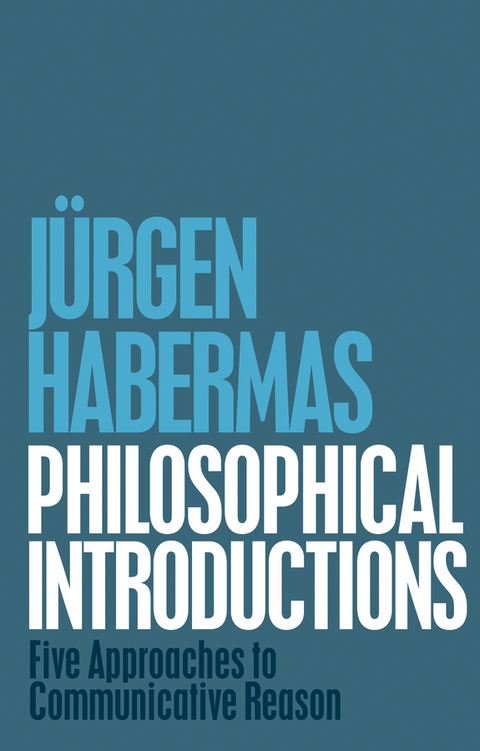Philosophical Introductions - Jürgen Habermas