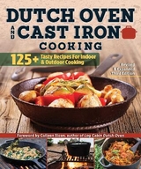Dutch Oven and Cast Iron Cooking, Revised & Expanded Third Edition - Schaeffer, Anne
