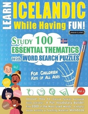 Learn Icelandic While Having Fun! - For Children -  Linguas Classics