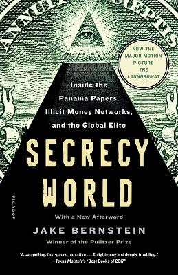 Secrecy World (Now the Major Motion Picture the Laundromat)
