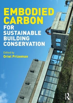 Embodied Carbon for Sustainable Building Conservation - 