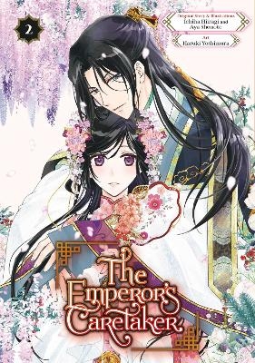 The Emperor's Caretaker 02 - Ichiha Hiiragi