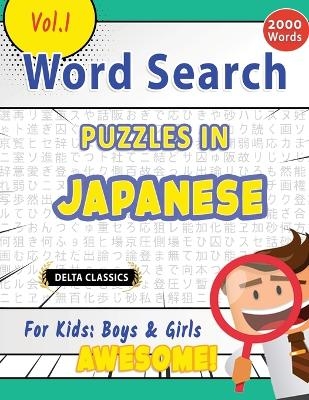 Word Search Puzzles in Japanese for Kids -  Delta Classics