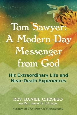 Tom Sawyer: A Modern-Day Messenger from God - Rev. Daniel Chesbro