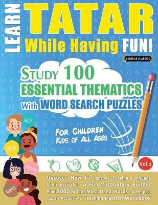 Learn Tatar While Having Fun! - For Children -  Linguas Classics