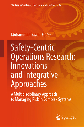 Safety-Centric Operations Research: Innovations and Integrative Approaches