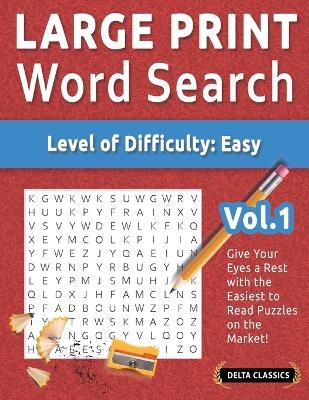 Large Print Word Search - Level of Difficulty -  Delta Classics