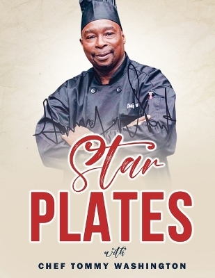 Starplates with Chef Tommy Washington