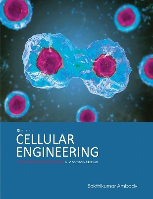 Cellular Engineering - Sakthikumar Ambady