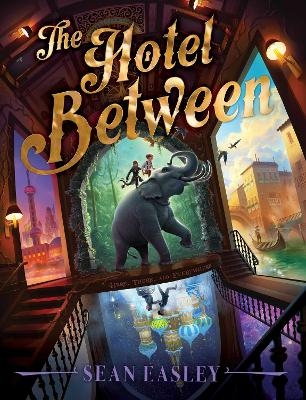 The Hotel Between - Sean Easley