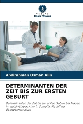 Determinanten Der Zeit Bis Zur Ersten Geburt
