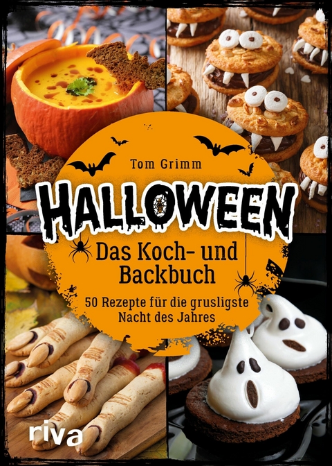 Halloween. Das Koch- und Backbuch -  Tom Grimm