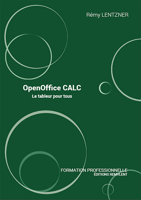 OpenOffice CALC - Rémy Lentzner