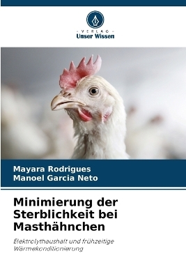 Minimierung der Sterblichkeit bei Masthähnchen