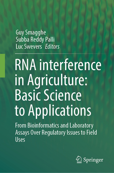 RNA interference in Agriculture: Basic Science to Applications - 