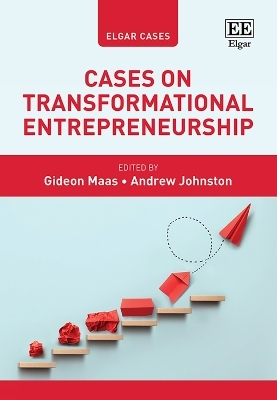 Cases on Transformational Entrepreneurship - 