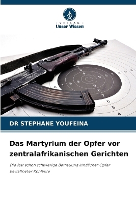 Das Martyrium der Opfer vor zentralafrikanischen Gerichten - DR STEPHANE YOUFEINA