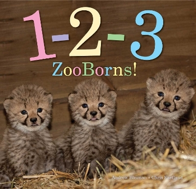 1-2-3 ZooBorns! - Andrew Bleiman, Chris Eastland