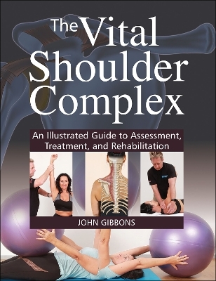 The Vital Shoulder Complex - John Gibbons