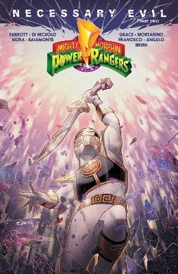 Mighty Morphin Power Rangers: Necessary Evil II - Ryan Parrott, Sina Grace