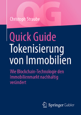 Quick Guide Tokenisierung von Immobilien - Christoph Straube