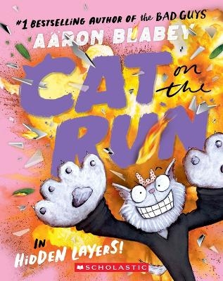 Cat on the Run in Hidden Layers! (Cat on the Run #3) - Aaron Blabey