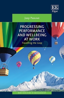Progressing Performance and Well-being at Work