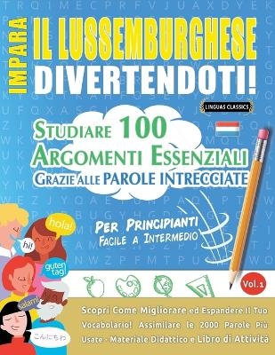 Impara Il Lussemburghese Divertendoti! - Per Principianti