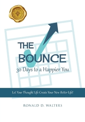 The Bounce 30 Days to a Happier You