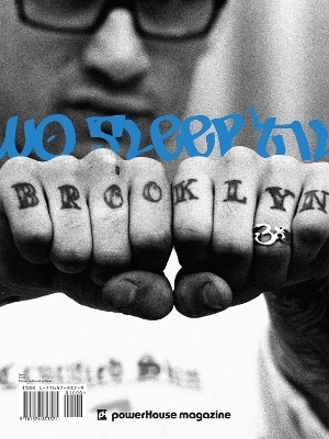 Powerhouse Magazine #1 - Janette Beckman, Charlie Ahearn, Patti Astor