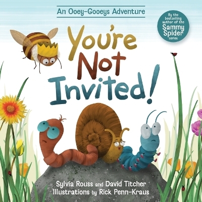 You're Not Invited! - Sylvia Rouss, David Titcher