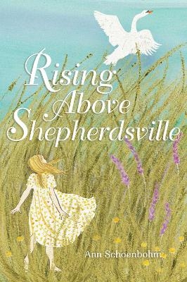 Rising Above Shepherdsville - Ann Schoenbohm