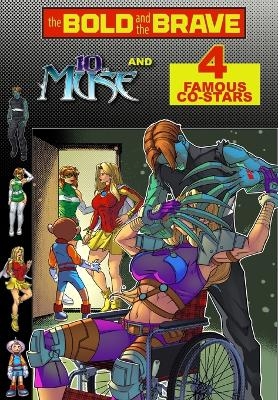 Bold and the Brave - John Garavaglia, Todd Matthy