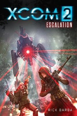 XCOM 2: ESCALATION - Rick Barba