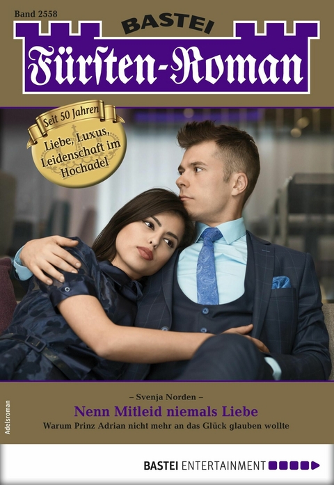 F&uuml;rsten-Roman 2558 - Svenja Norden