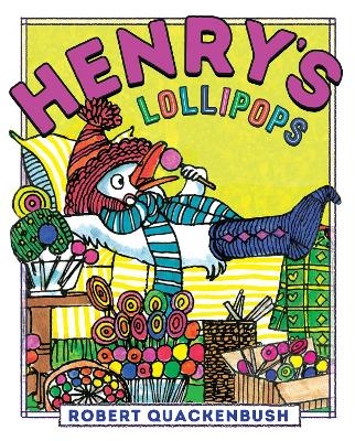 Henry's Lollipops - Robert Quackenbush