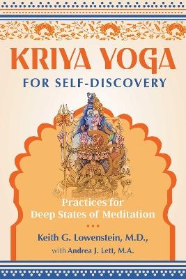 Kriya Yoga for Self-Discovery - Keith G. Lowenstein