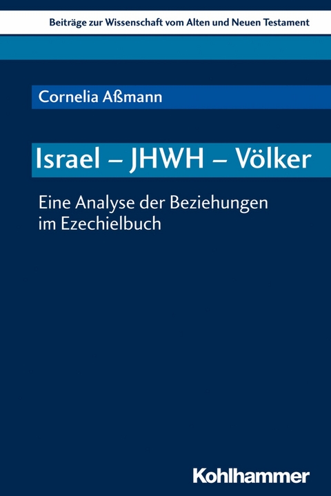 Israel - JHWH - V&ouml;lker - Cornelia A&szlig;mann
