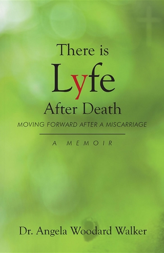 There is Lyfe After Death: Moving Forward After a Miscarriage