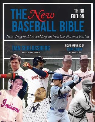 The New Baseball Bible - Dan Schlossberg