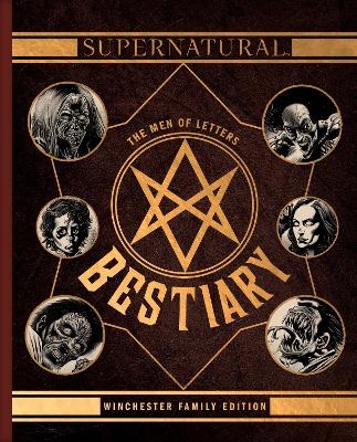 Supernatural: The Men of Letters Bestiary - Tim Waggoner