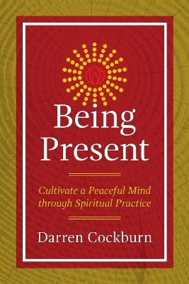Being Present - Darren Cockburn
