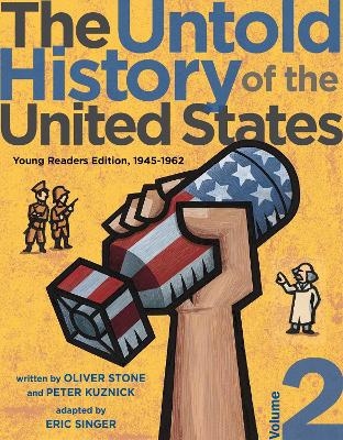 The Untold History of the United States, Volume 2 - Oliver Stone, Peter Kuznick