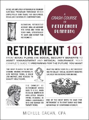 Retirement 101 - Michele Cagan