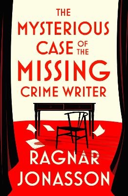 The Mysterious Case of the Missing Crime Writer - Ragnar J&oacute;nasson