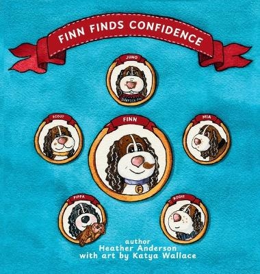 Finn Finds Confidence - Heather Anderson