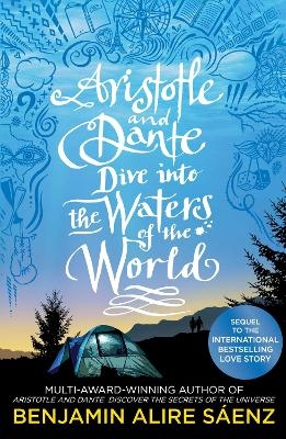 Aristotle and Dante Dive Into the Waters of the World (Limited Edition) - Benjamin Alire S&aacute;enz