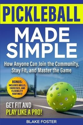 Pickleball Made Simple
